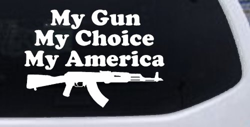 My Gun My Choice My America AK 47 Car or Truck Window Vinyl Decal Sticker (White)