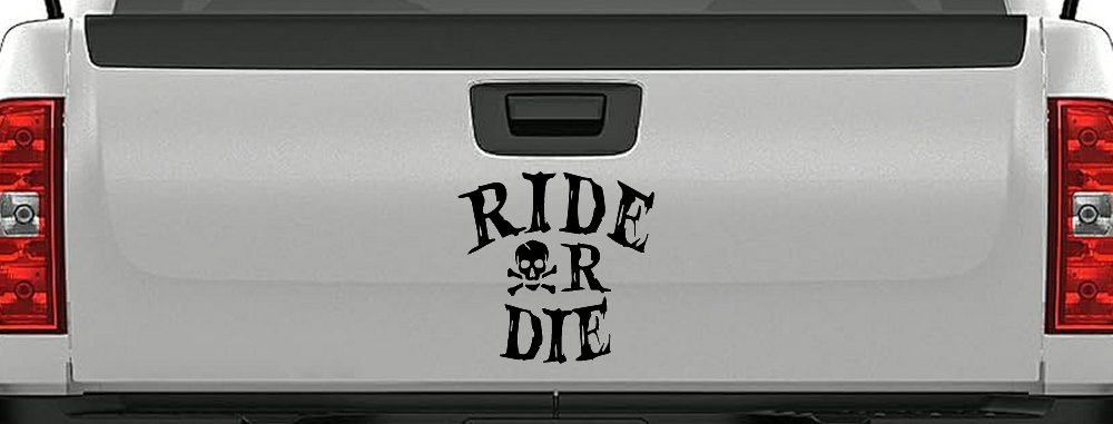 Ride Or Die Biker Car or Truck Window Decal Sticker