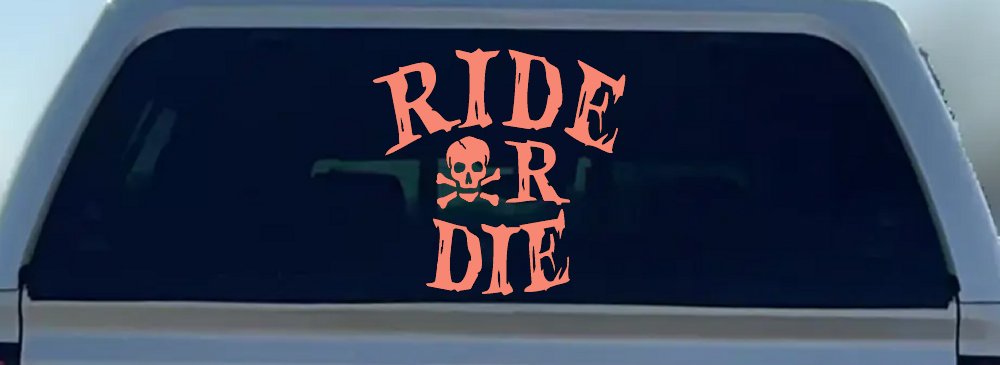 Ride Or Die Biker Car or Truck Window Decal Sticker (Coral)