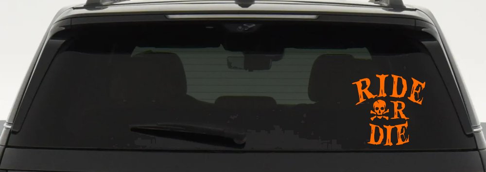 Ride Or Die Biker Car or Truck Window Decal Sticker