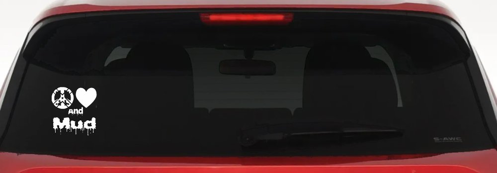 Peace Love And Mud Off Road Car or Truck Window Decal Sticker