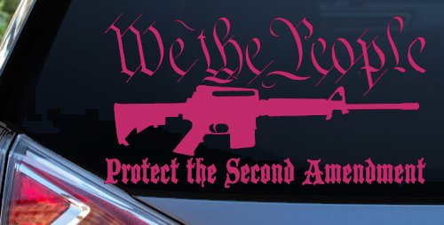 We The People Protect The Second Amendment AR15 Gun 2nd Amendment Car or Truck Window Decal Sticker