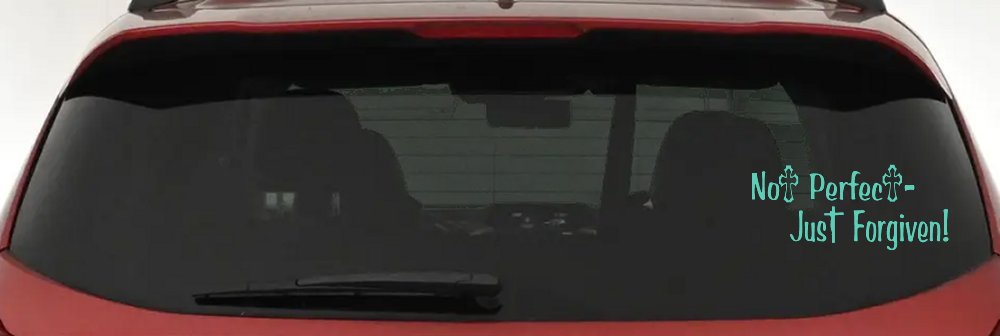 Not Perfect Just Forgiven Christian Car or Truck Window Decal Sticker (Mint)