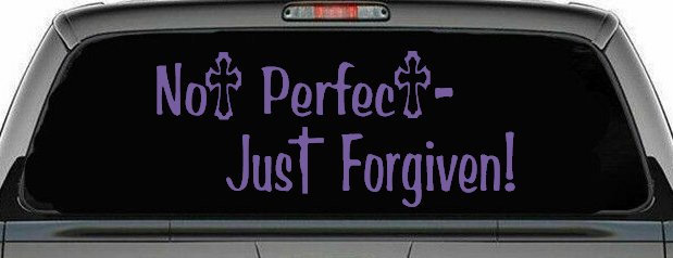Not Perfect Just Forgiven Christian Car or Truck Window Decal Sticker (Purple)