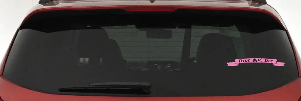 Ride Or Die Banner Car or Truck Window Decal Sticker