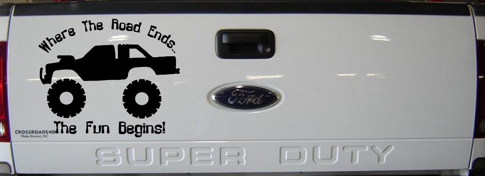Where The Road Ends The Fun Begins Truck Off Road Car or Truck Window Decal Sticker (Black)