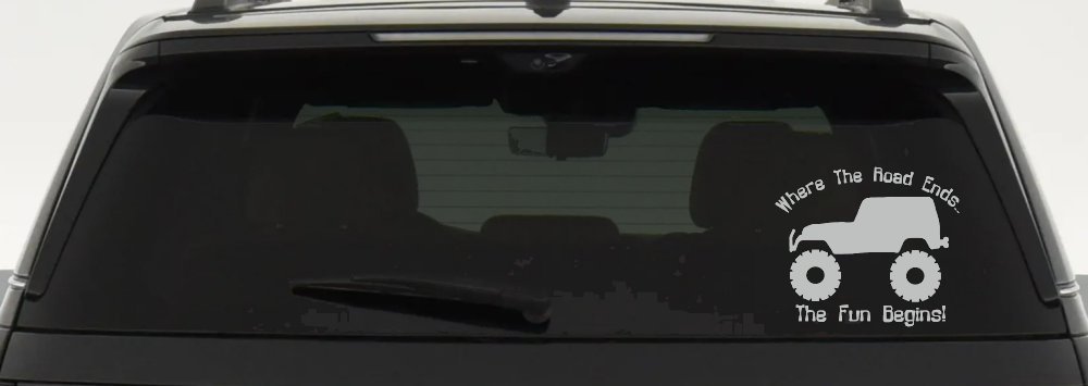 Where The Road Ends The Fun Begins Jeep Off Road Car or Truck Window Decal Sticker (Light Gray)