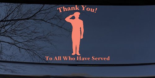 Thank you To All Who Have Served Military Car or Truck Window Decal Sticker (Coral)