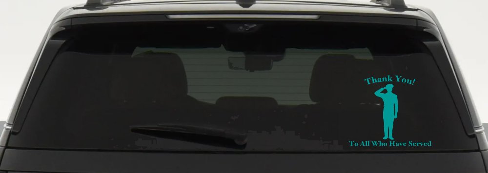 Thank you To All Who Have Served Military Car or Truck Window Decal Sticker (Turquoise)
