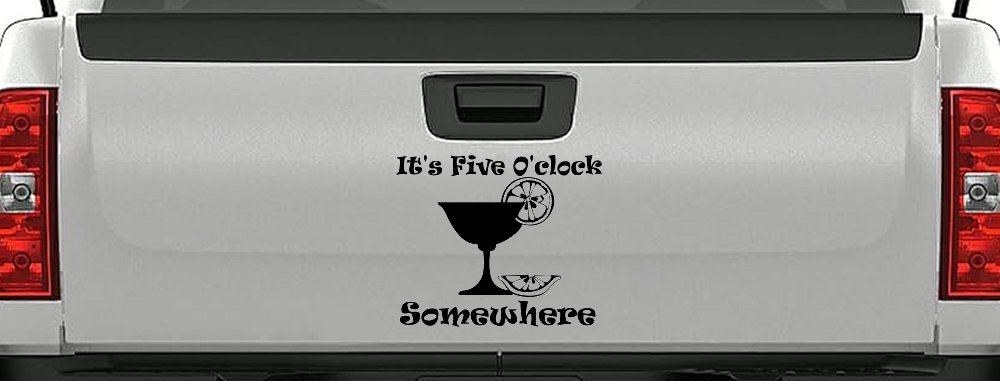 It's Five O'clock Somewhere Drinking Party Bar Car or Truck Window Decal Sticker (Black)
