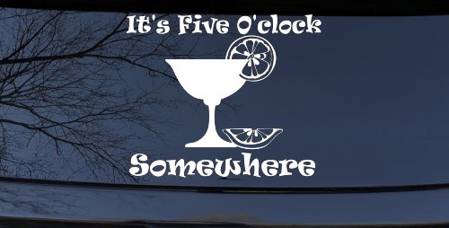 It's Five O'clock Somewhere Drinking Party Bar Car or Truck Window Vinyl Decal Sticker (White)
