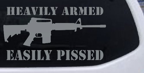 Heavily Armed Easily Pissed AR15 AR 15 Military 2nd Amendment Car or Truck Window Decal Sticker