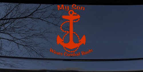 My Son Wears Combat Boots Navy Anchor Military Car or Truck Window Decal Sticker (Orange Red)