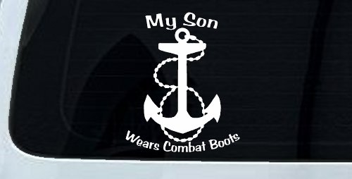 My Son Wears Combat Boots Navy Anchor Military Car or Truck Window Decal Sticker (White)