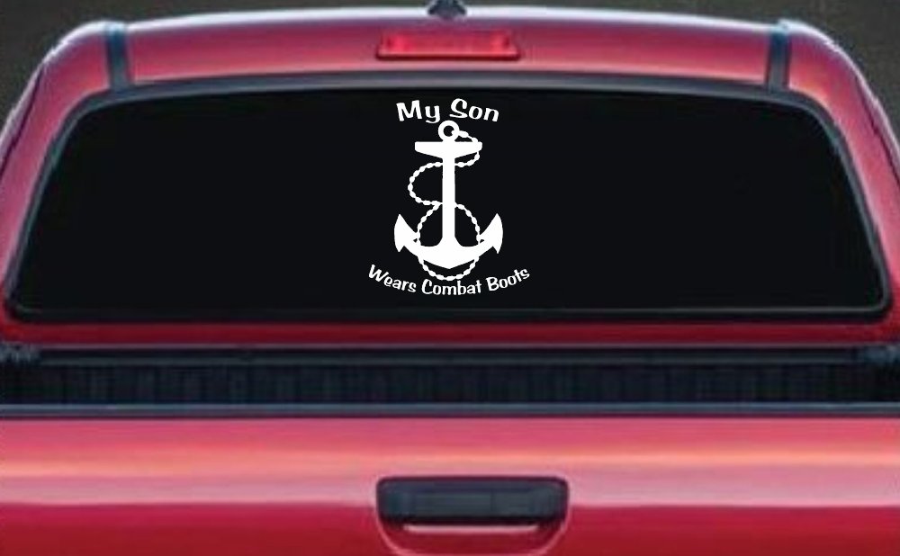 My Son Wears Combat Boots Navy Anchor Military Car or Truck Window Decal Sticker (White)