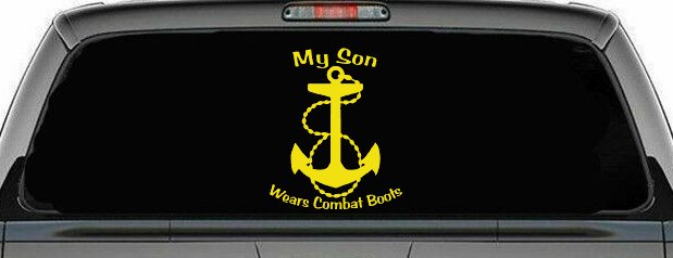 My Son Wears Combat Boots Navy Anchor Military Car or Truck Window Decal Sticker