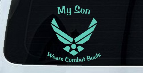 My Son Wears Combat Boots Air Force Military Car or Truck Window Decal Sticker