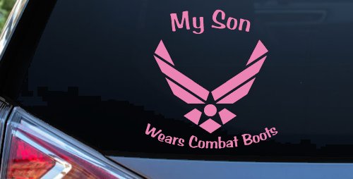 My Son Wears Combat Boots Air Force Military Car or Truck Window Decal Sticker (Pink)