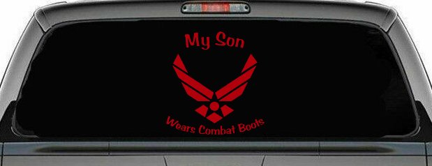 My Son Wears Combat Boots Air Force Military Car or Truck Window Vinyl Decal Sticker (Red)