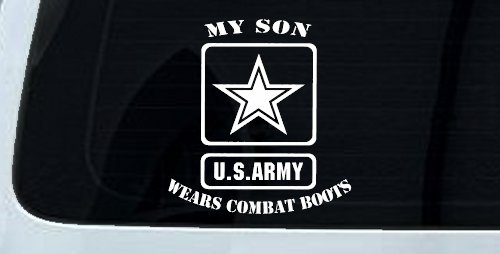 My Son Wears Combat Boots Army Military Car or Truck Window Decal Sticker