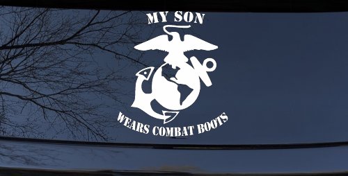 My Son Wears Combat Boots Marines Military Car or Truck Window Decal Sticker (White)