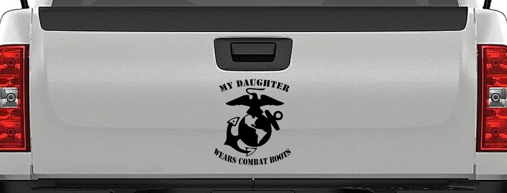 My Daughter Wears Combat Boots Marines Military Car or Truck Window Decal Sticker