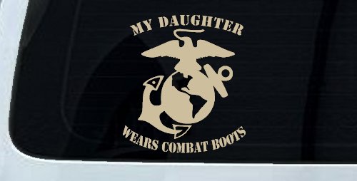 My Daughter Wears Combat Boots Marines Military Car or Truck Window Decal Sticker (Desert Sand)