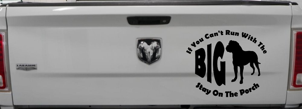 If You Can't Run With The Big Dog Stay on The Porch Off Road Car or Truck Window Decal Sticker (Black)