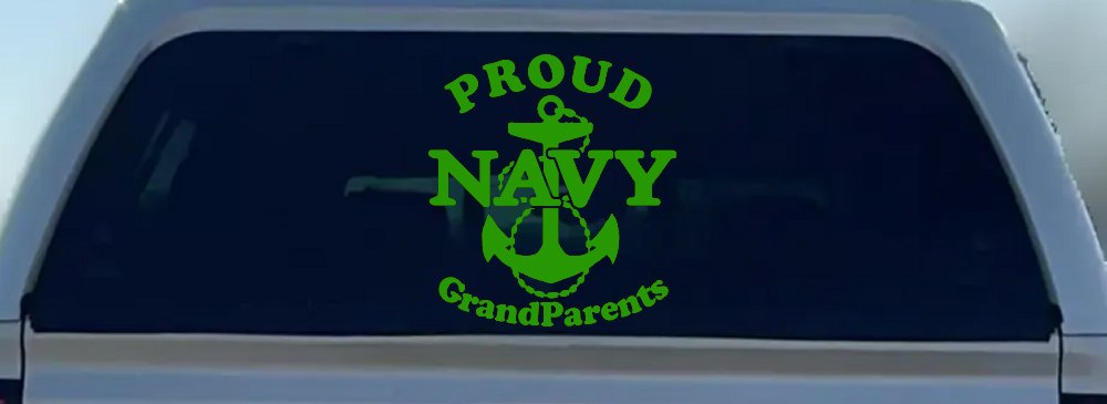 Proud Navy Grandparents  Anchor Military Car or Truck Window Decal Sticker (Lime)