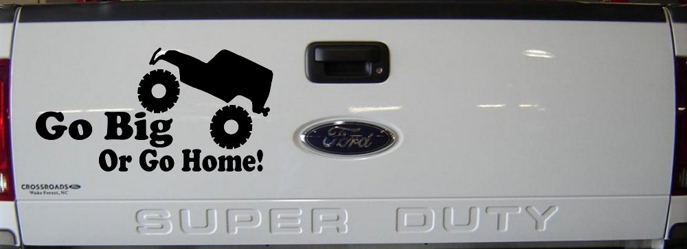 Go Big Or Go Home Jeep Off Road Car or Truck Window Decal Sticker (Black)