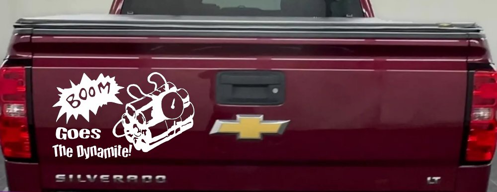 Boom Goes The Dynamite Funny Car or Truck Window Decal Sticker