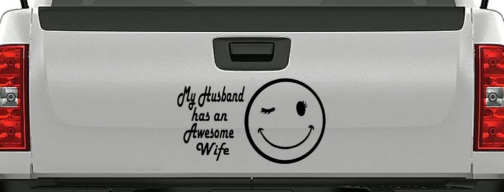 My Husband Has An Awesome Wife Funny Car or Truck Window Decal Sticker