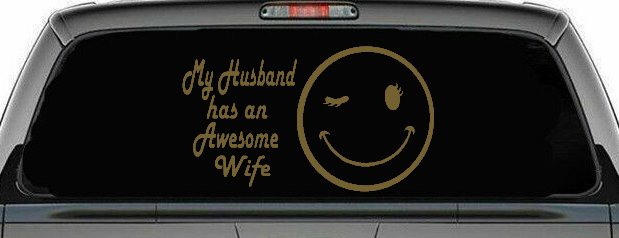My Husband Has An Awesome Wife Funny Car or Truck Window Decal Sticker