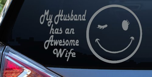 My Husband Has An Awesome Wife Funny Car or Truck Window Decal Sticker
