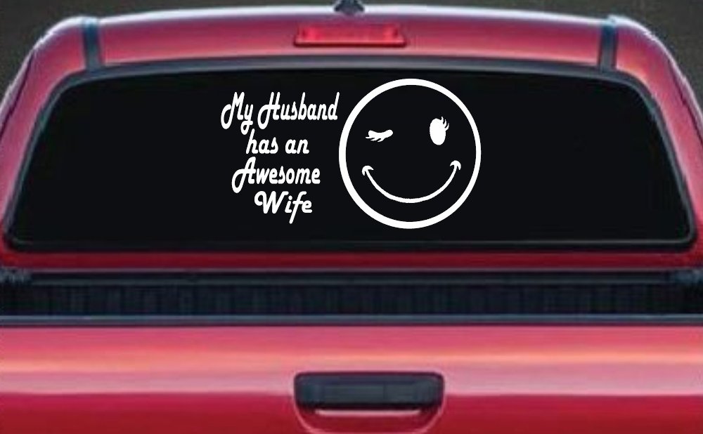 My Husband Has An Awesome Wife Funny Car or Truck Window Decal Sticker