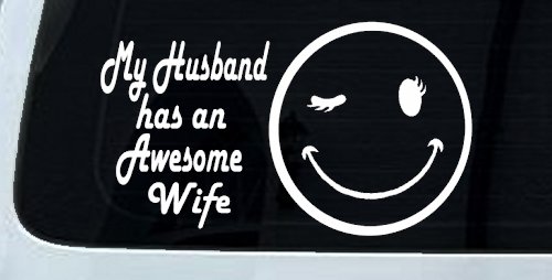 My Husband Has An Awesome Wife Funny Car or Truck Window Decal Sticker