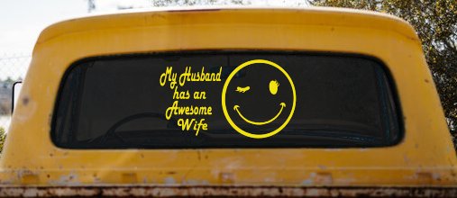 My Husband Has An Awesome Wife Funny Car or Truck Window Decal Sticker