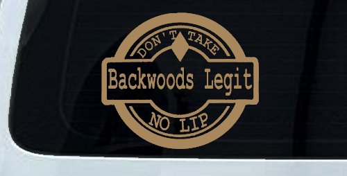 Backwoods Legit Don't Take No Lip Country Car or Truck Window Decal Sticker