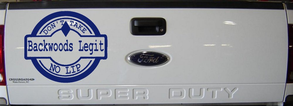 Backwoods Legit Don't Take No Lip Country Car or Truck Window Decal Sticker (Navy)