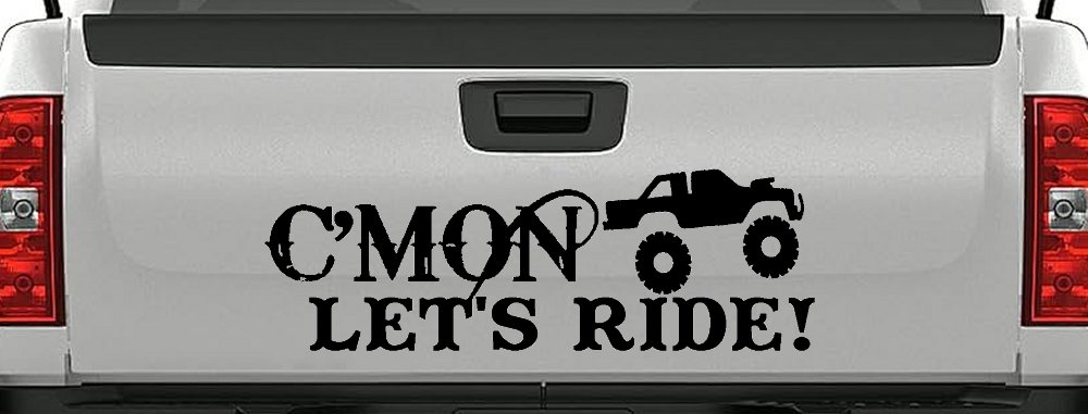 Cmon Lets Ride Country Car or Truck Window Decal Sticker