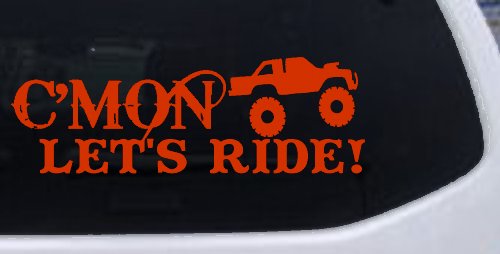 Cmon Lets Ride Country Car or Truck Window Decal Sticker (Orange Red)