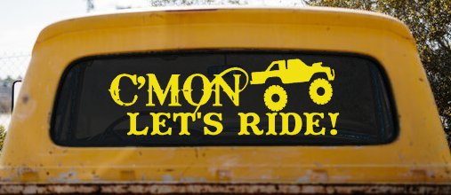 Cmon Lets Ride Country Car or Truck Window Decal Sticker (Yellow)