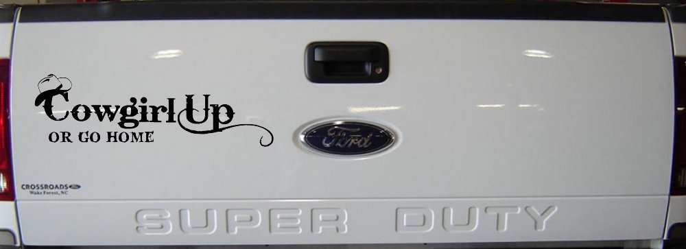 Cowgirl Up Or Go Home  Rodeo Farm Ranch Car or Truck Window Vinyl Decal Sticker (Black)