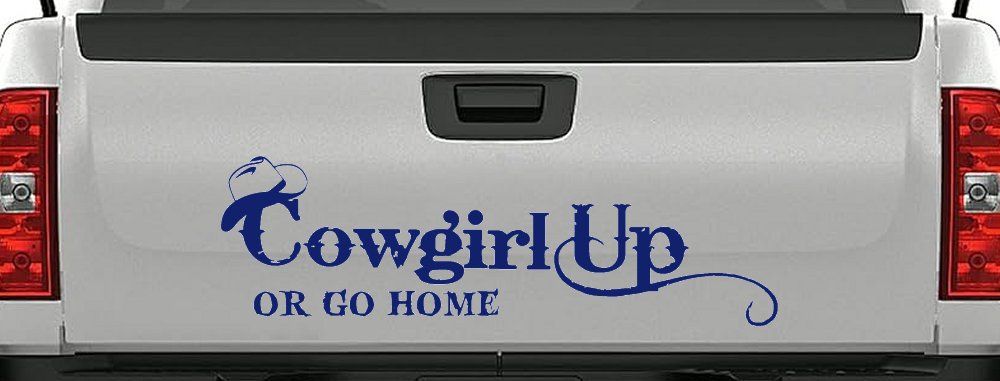 Cowgirl Up Or Go Home  Rodeo Farm Ranch Car or Truck Window Decal Sticker (Navy)