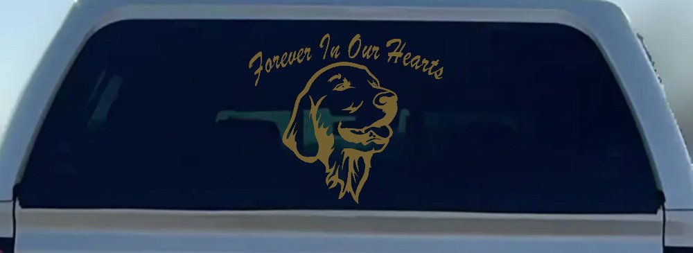 Forever In Our Hearts Golden Retriever Dog Car or Truck Window Decal Sticker (Gold)