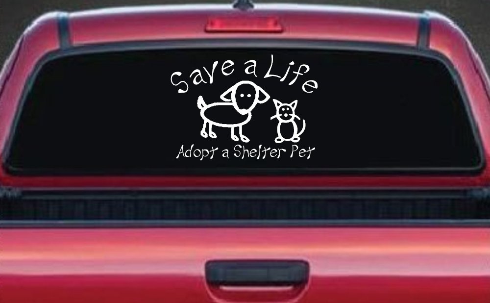Save a Life Adopt a Shelter Pet Dog or Cat Car or Truck Window Decal Sticker