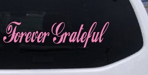 Forever Grateful Christian Car or Truck Window Decal Sticker
