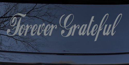 Forever Grateful Christian Car or Truck Window Vinyl Decal Sticker (Telegrey)