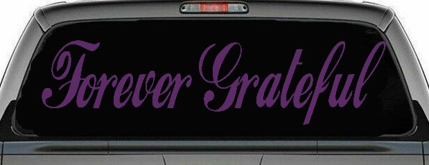 Forever Grateful Christian Car or Truck Window Vinyl Decal Sticker (Violet)