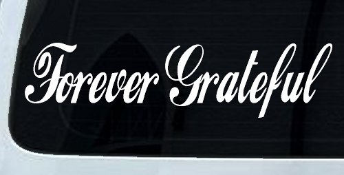 Forever Grateful Christian Car or Truck Window Decal Sticker
